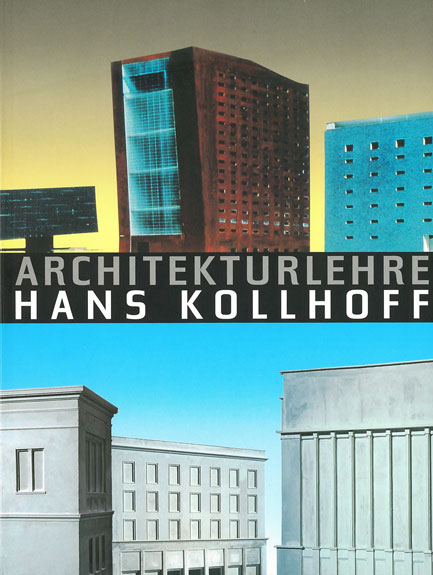 Architekturlehre Hans Kollhoff I