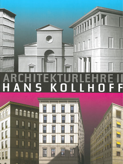 Architekturlehre Hans Kollhoff II